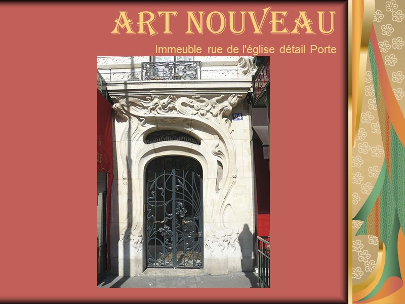 Art Nouveau Immeuble rue de l'église détail Porte